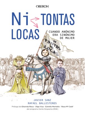 cover image of ¿Ni tontas, ni locas?